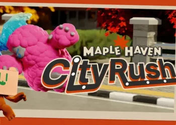 Game Maple Haven City Rush Akan Rilis Juli 2026, Simak Kekuatan Rahasia Box dan Lainnya